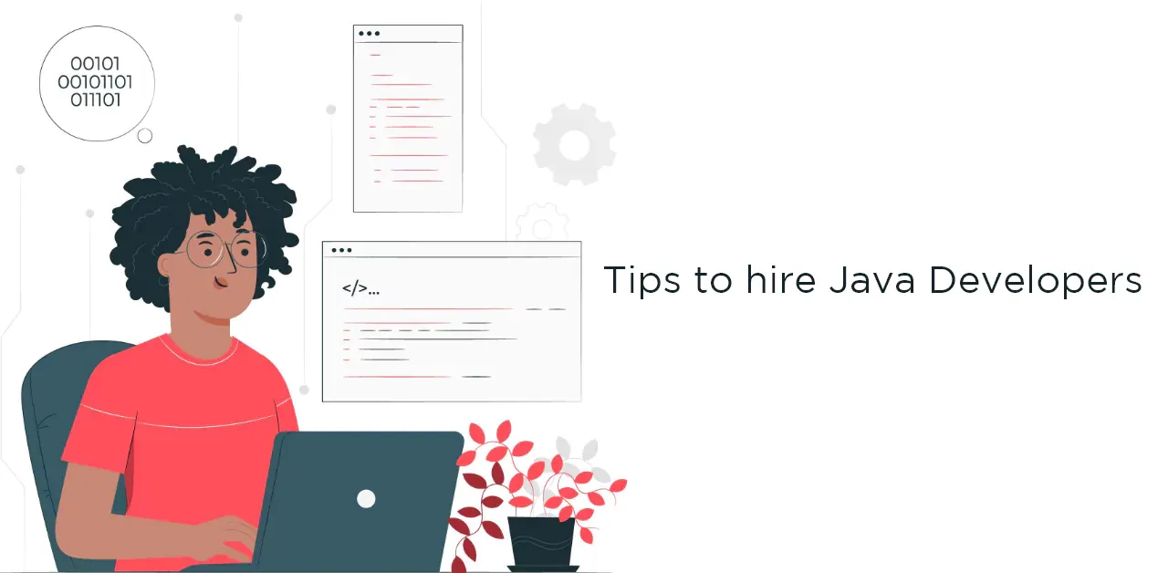 Tips to hire Java Developers- The Ultimate Guide