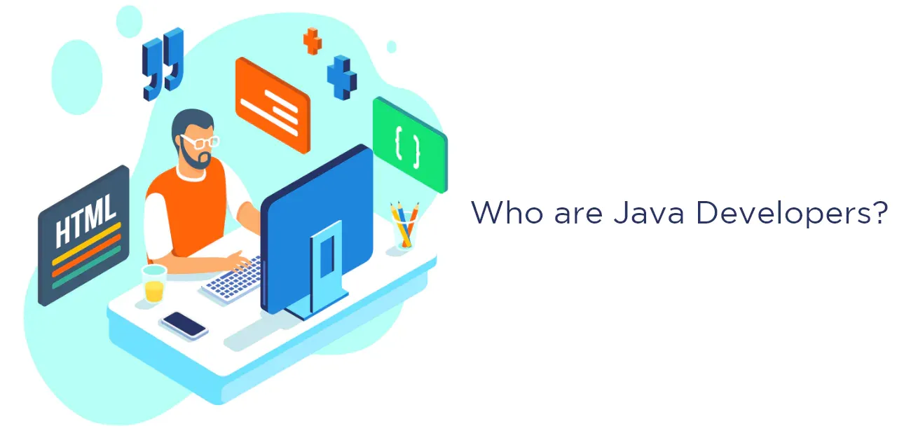 Who are Java Developers?