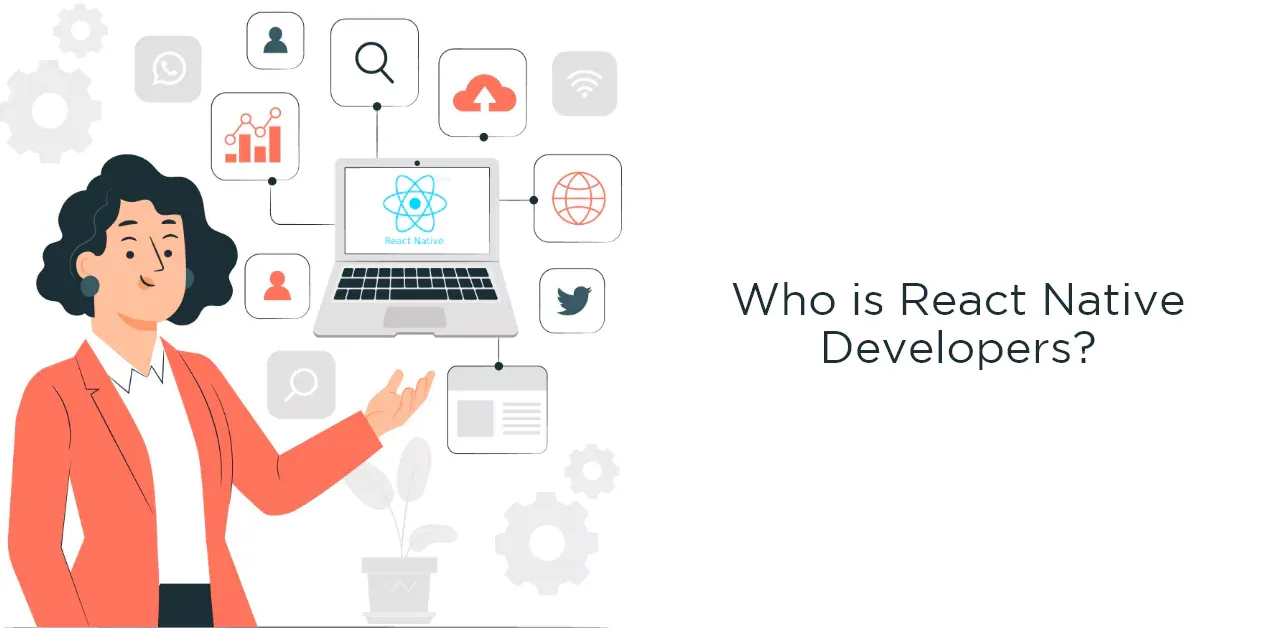 Who is React Native Developers & What do they do?